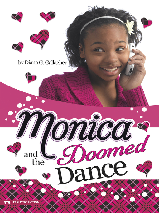 Title details for Monica and the Doomed Dance by Diana G Gallagher - Available